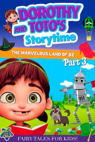 Dorothy and Toto's Storytime: The Marvelous Land of Oz Part 3 poster
