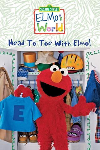 Sesame Street: Elmo's World: Head to Toe with Elmo! poster