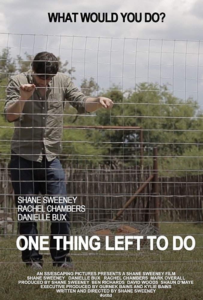 One Thing Left To Do poster