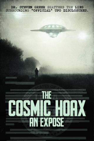 The Cosmic Hoax: An Exposé poster