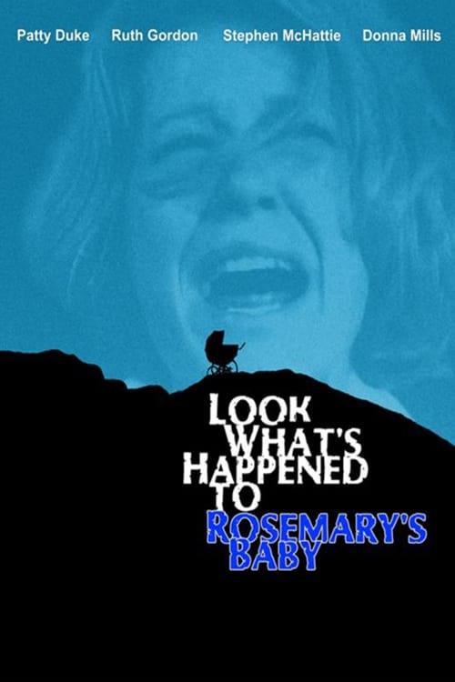 Look What's Happened to Rosemary's Baby poster