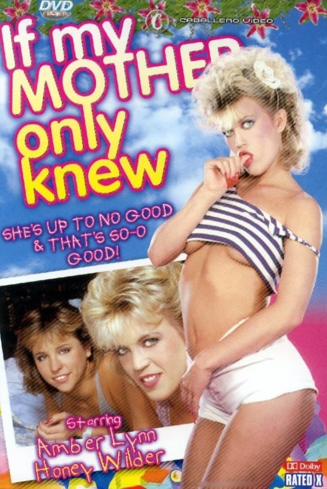 If My Mother... Only Knew poster