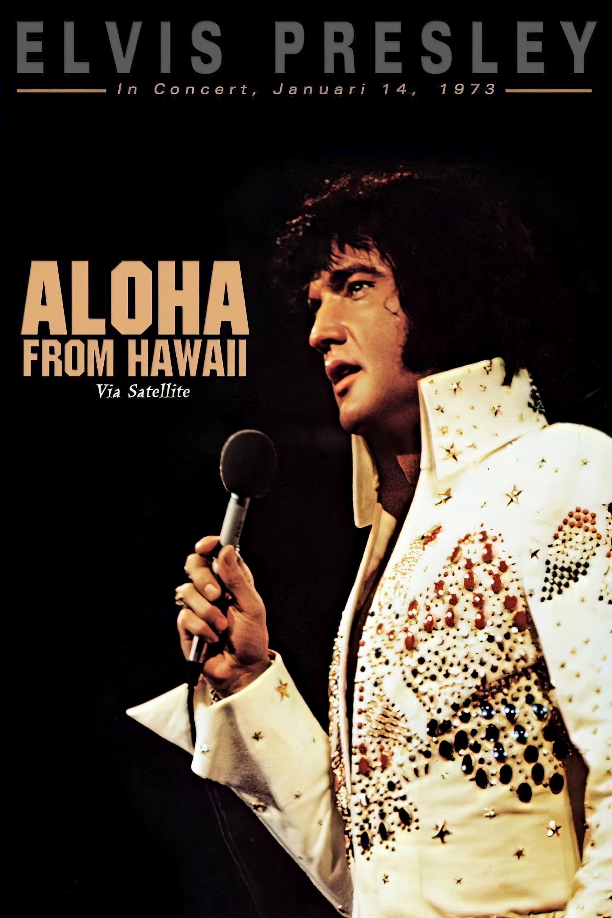 Elvis: Aloha from Hawaii via Satellite 1973 poster