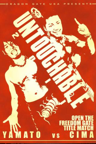 Dragon Gate USA Untouchable 2011 poster