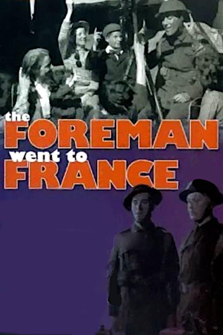 The Foreman Went to France poster