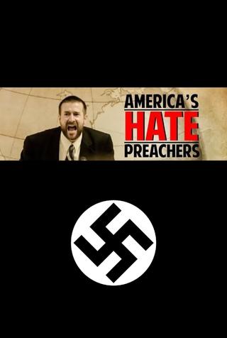 America's Hate Preachers poster