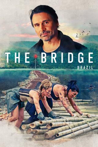 The Bridge Brazil poster