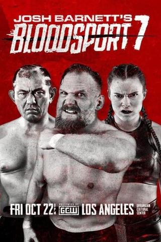 GCW Josh Barnett's Bloodsport 7 poster