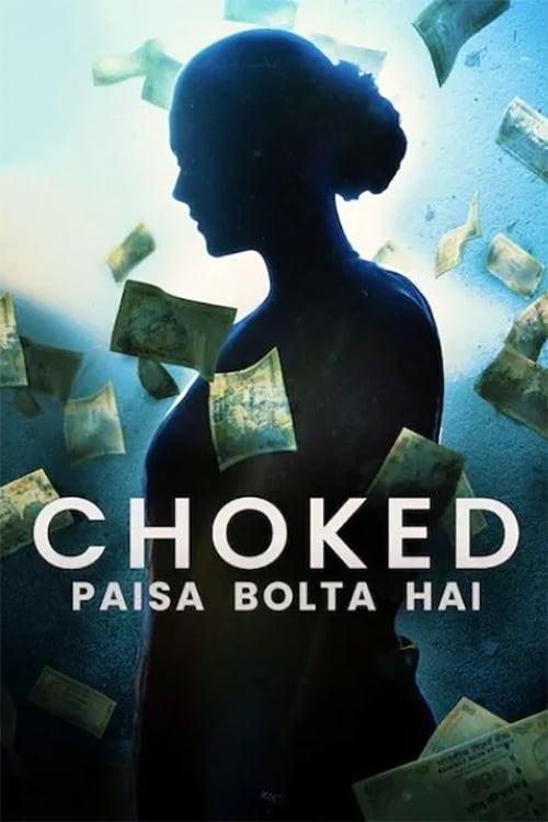 Choked: Paisa Bolta Hai poster