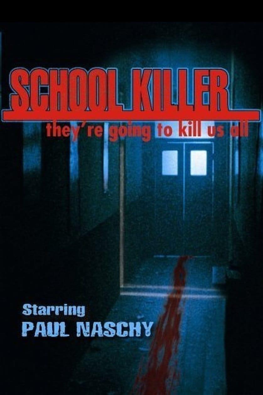 School Killer poster