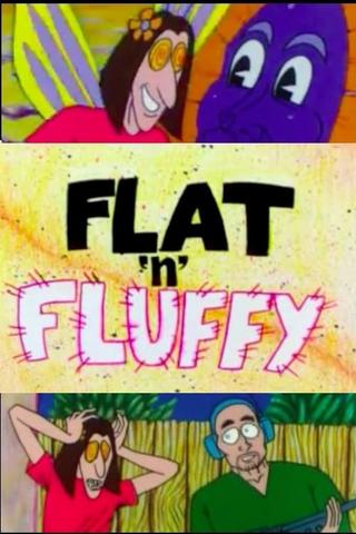 Flat 'N' Fluffy poster