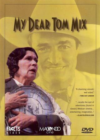 My dear Tom Mix poster