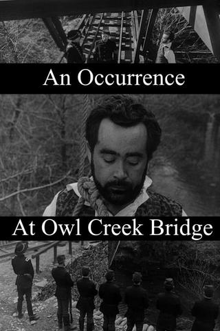 An Occurrence at Owl Creek Bridge poster