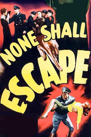 None Shall Escape poster