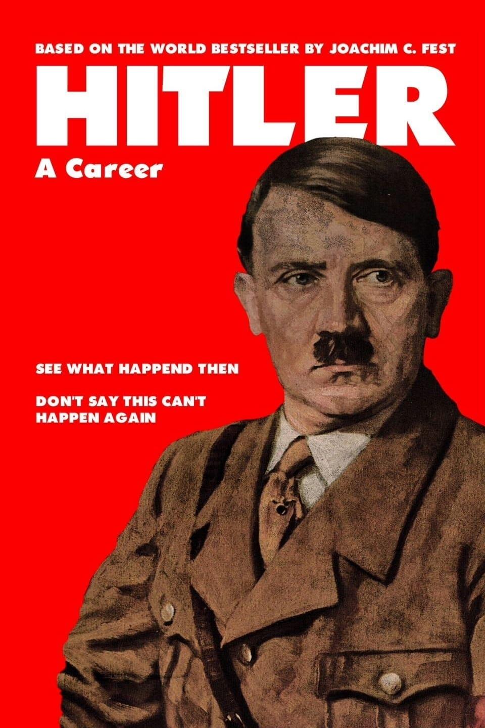 Hitler: A Career poster