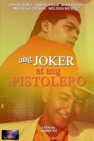 Ang Joker at ang Pistolero poster