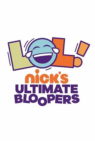 LOL Nick's Ultimate Bloopers poster