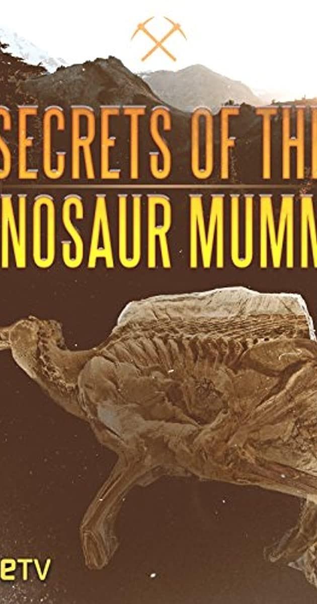 Secrets of the Dinosaur Mummy poster