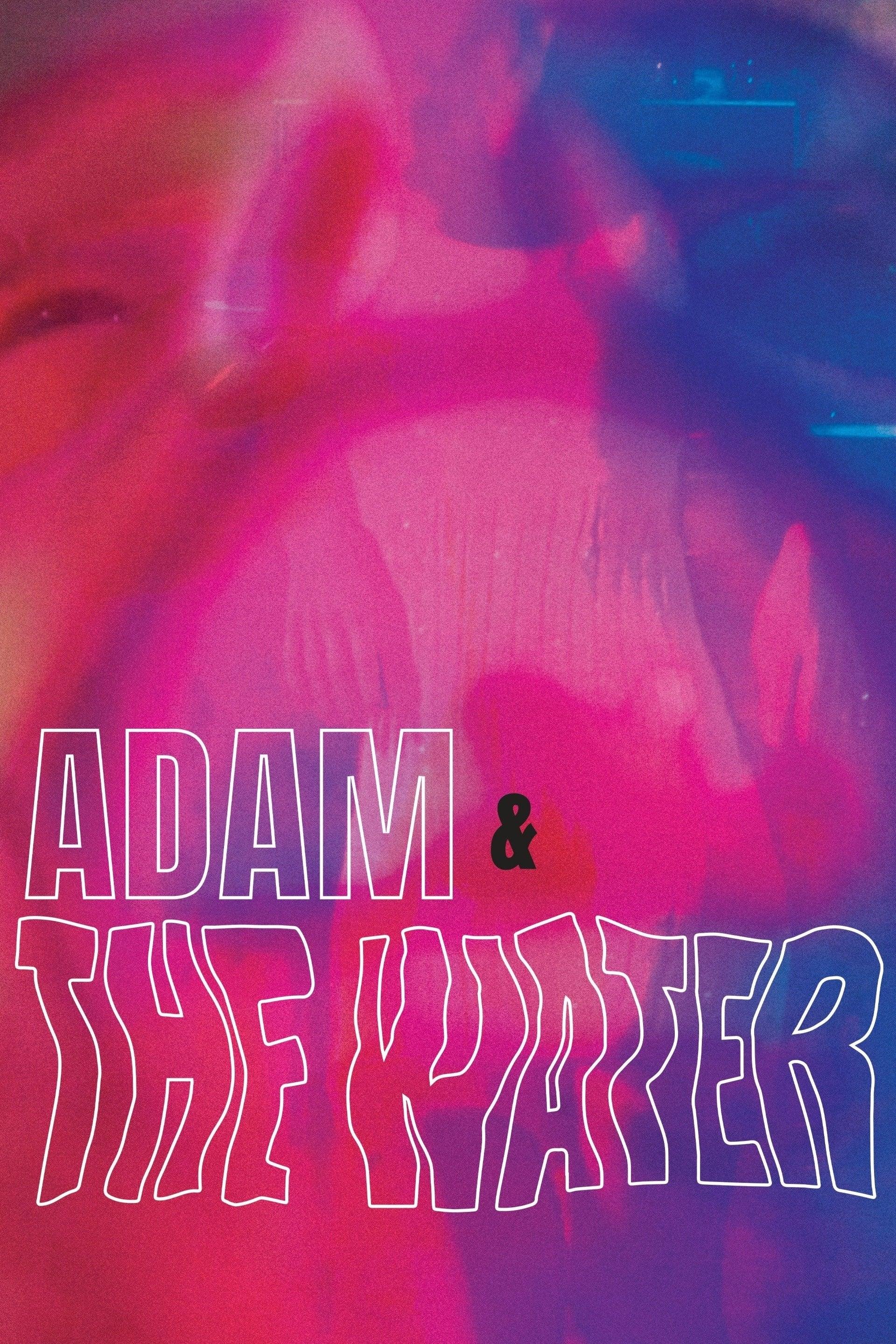 Adam & The Water poster