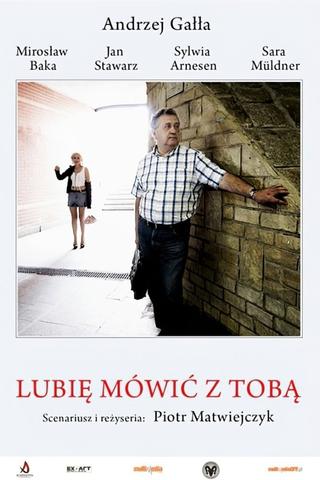 Lubię mówić z Tobą poster