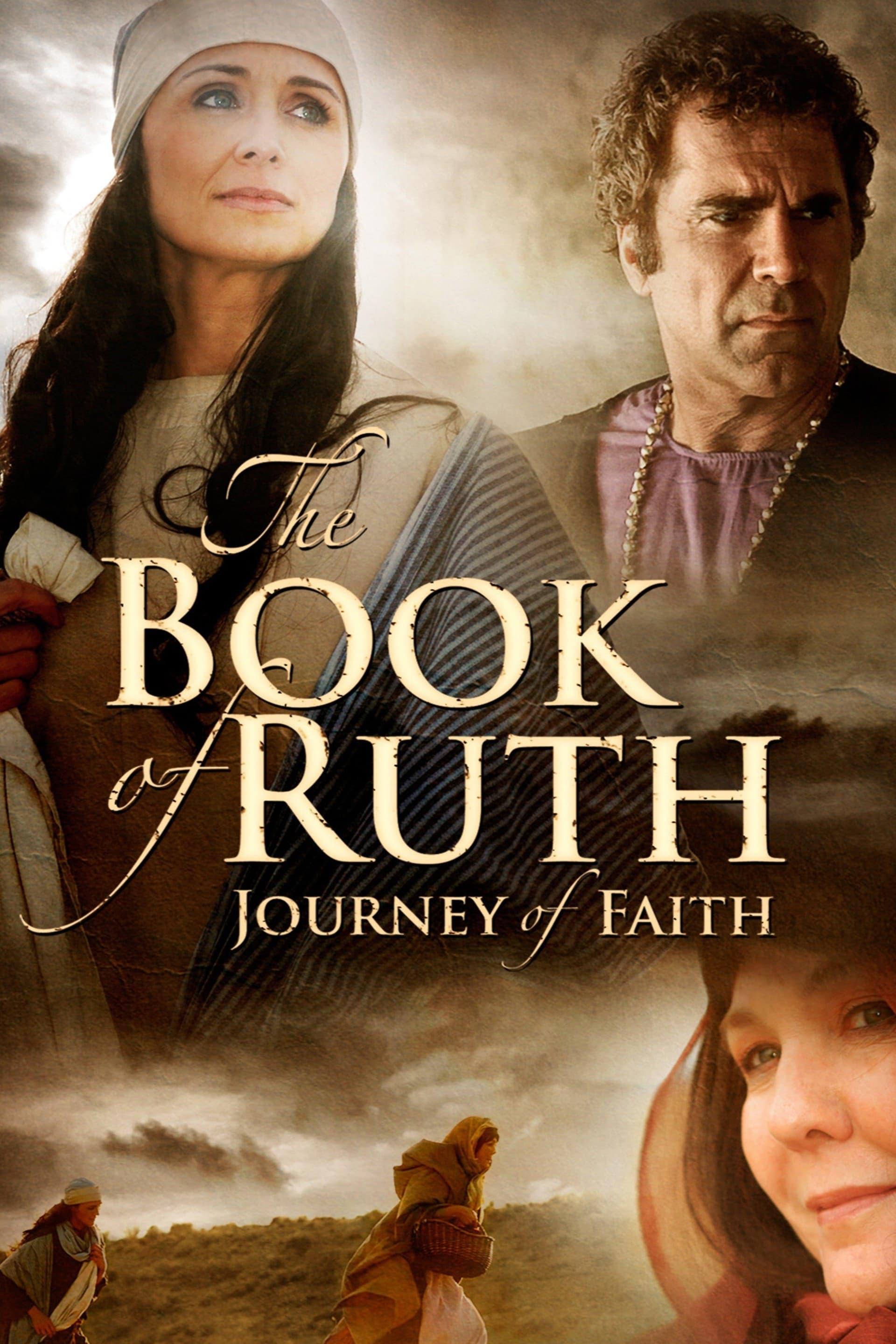 The Book of Ruth: Journey of Faith poster