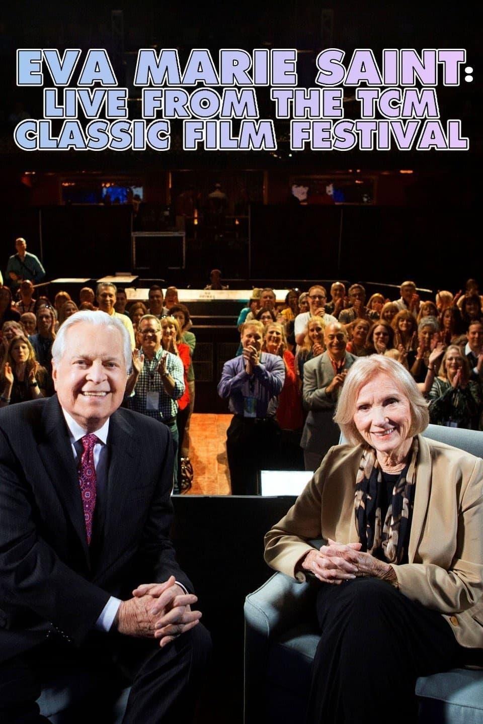 Eva Marie Saint: Live From the TCM Classic Film Festival poster