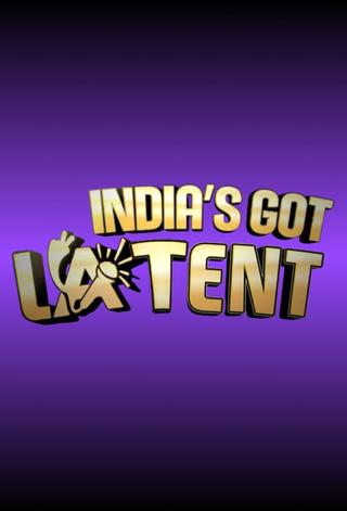 India's Got Latent poster