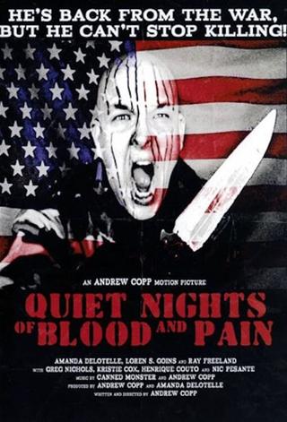 Quiet Nights Of Blood And Pain poster