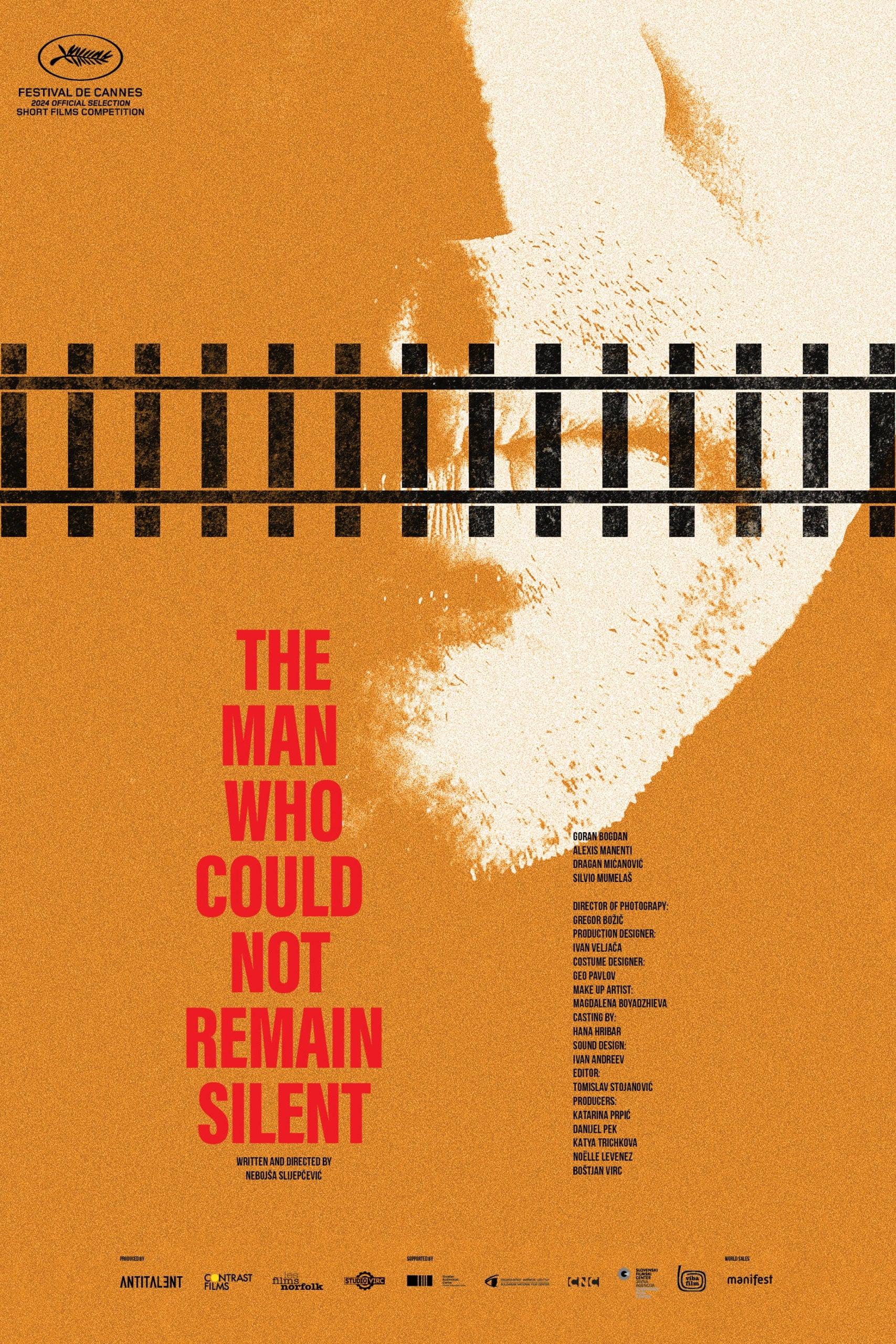 The Man Who Could Not Remain Silent poster