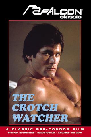 The Crotch Watcher poster