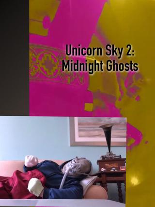 Unicorn Sky 2 : Midnight Ghosts poster