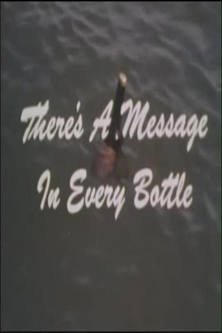 There's A Message In Every Bottle poster