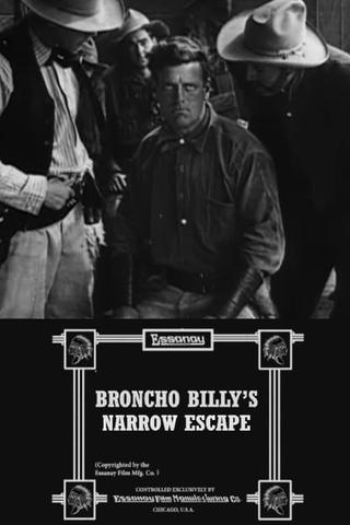 Broncho Billy's Narrow Escape poster