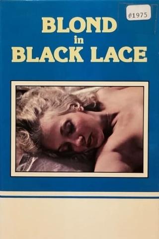 The Blonde In Black Lace poster