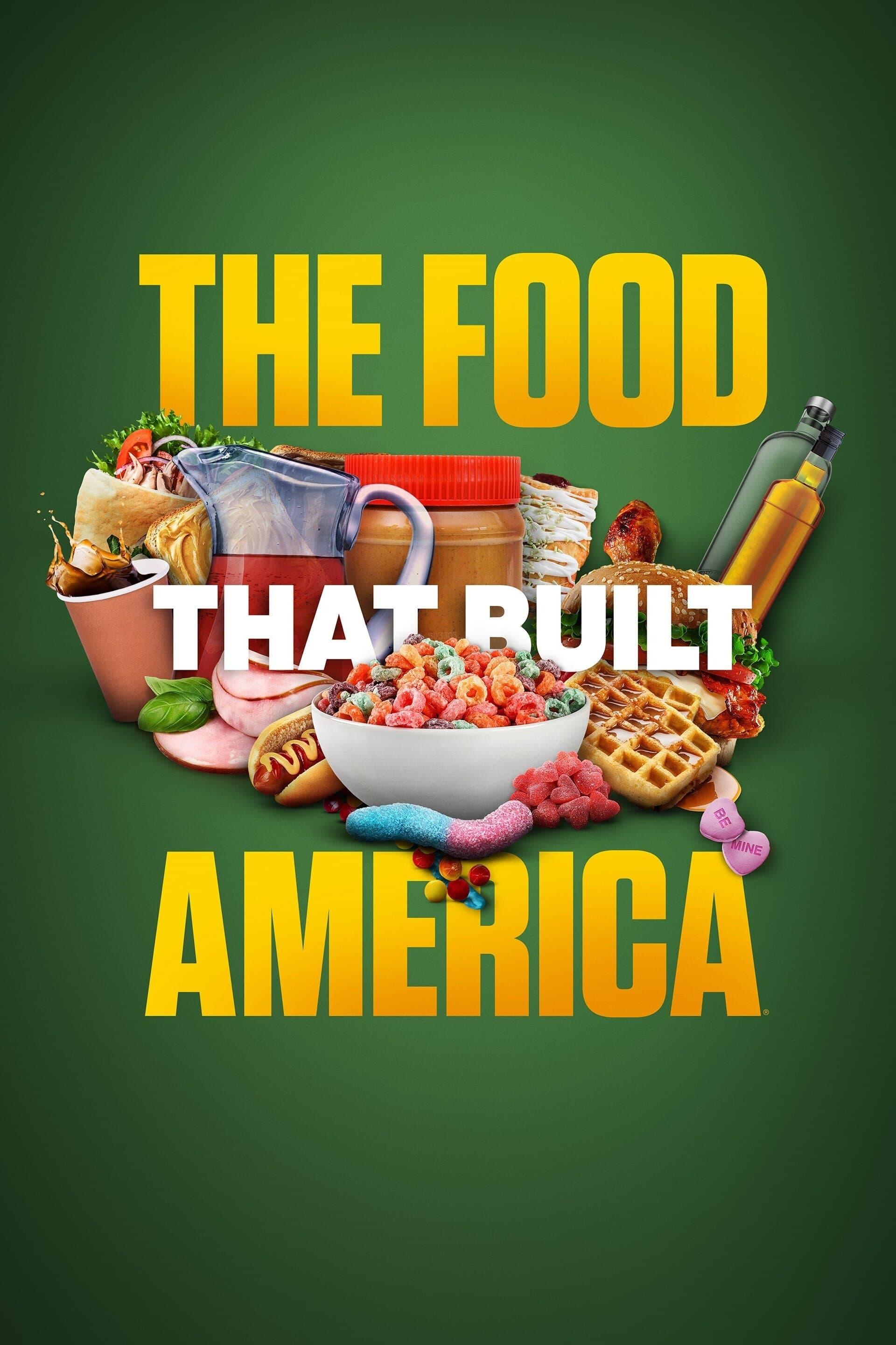 The Food That Built America poster