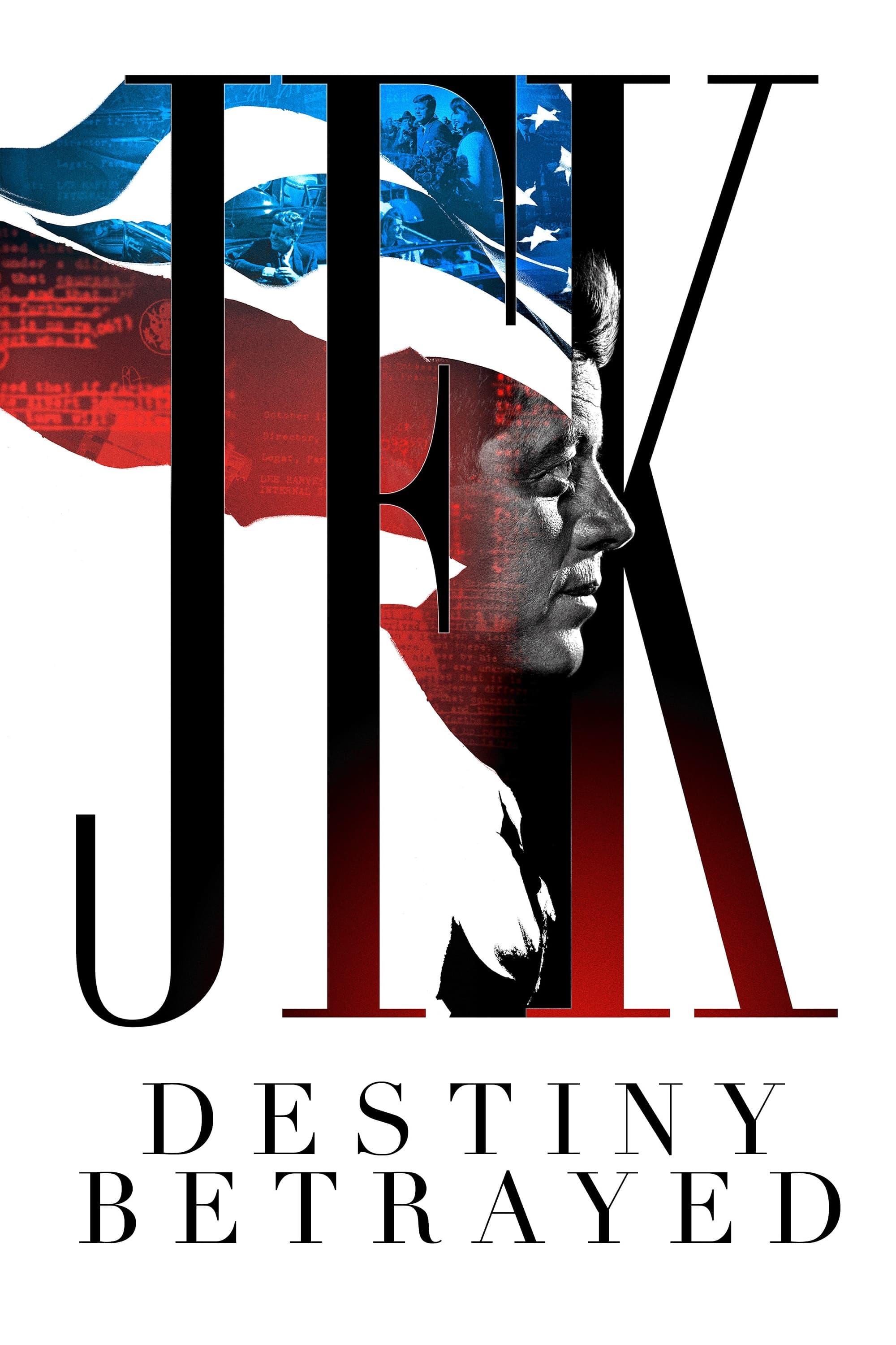 JFK: Destiny Betrayed poster