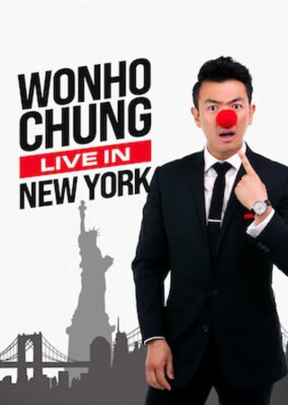 Wonho Chung: Live in New York poster