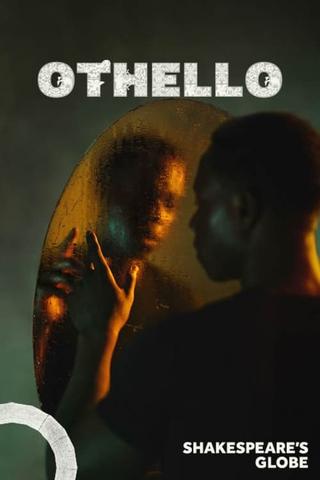 Shakespeare's Globe: Othello poster