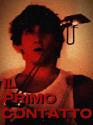 IL PRIMO CONTATTO poster