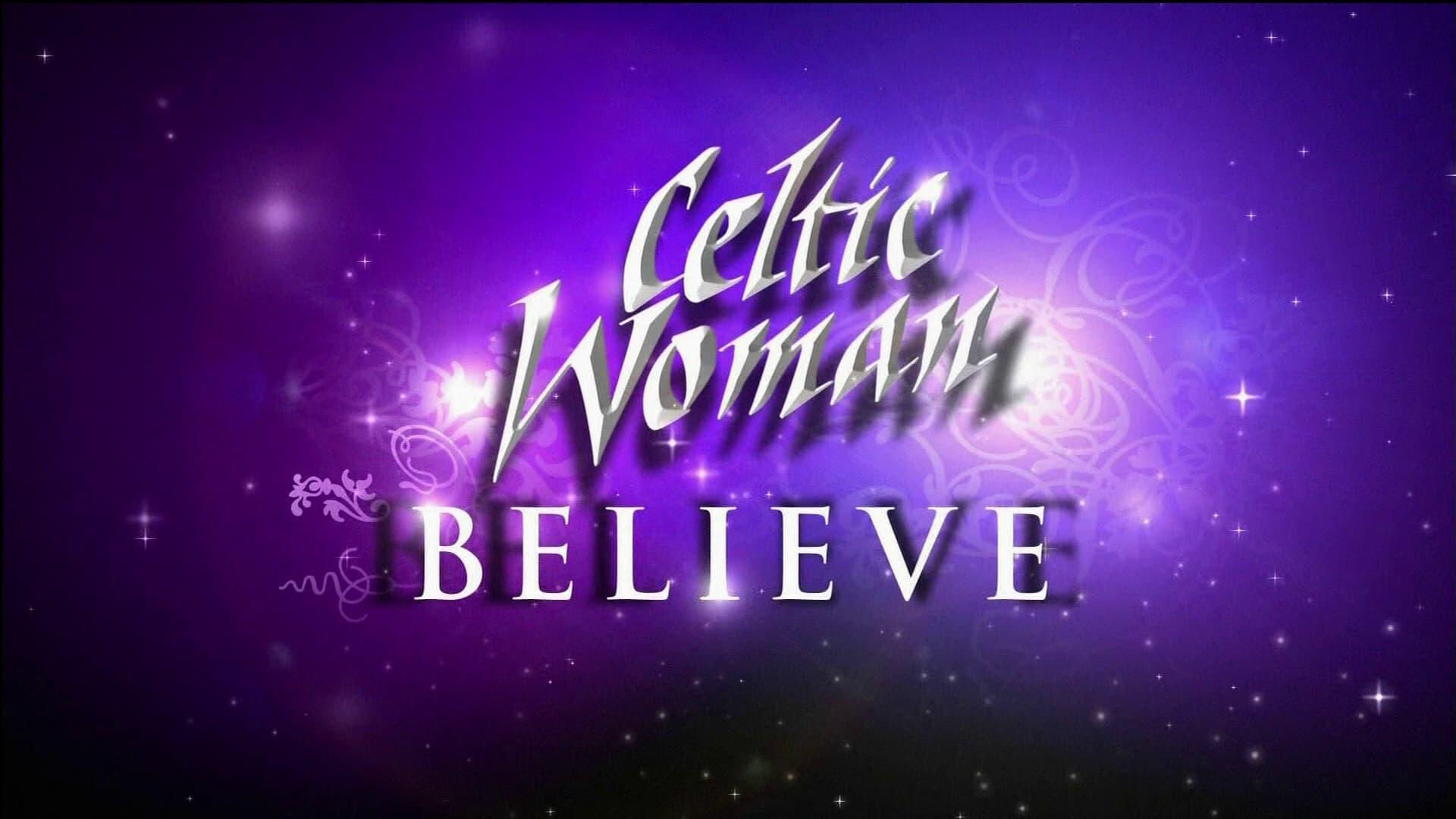 Celtic Woman: Believe backdrop