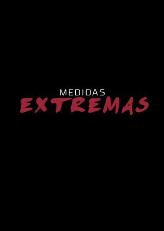 Medidas Extremas poster