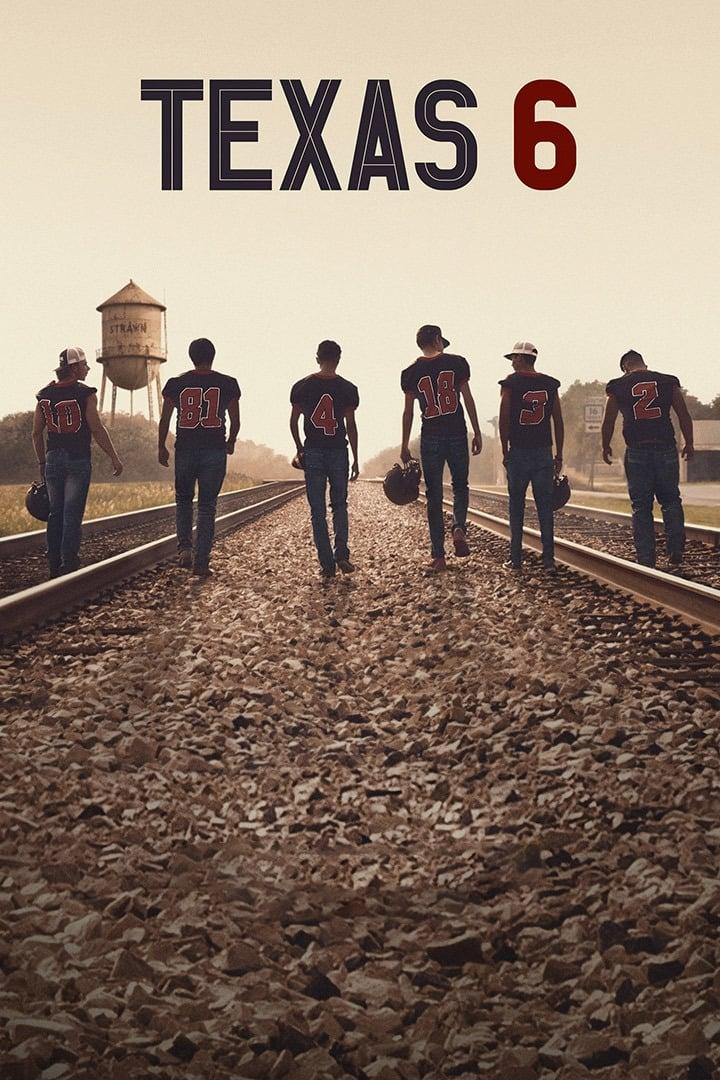 Texas 6 poster