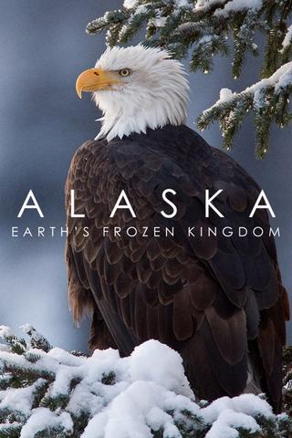 Alaska: Earth's Frozen Kingdom poster