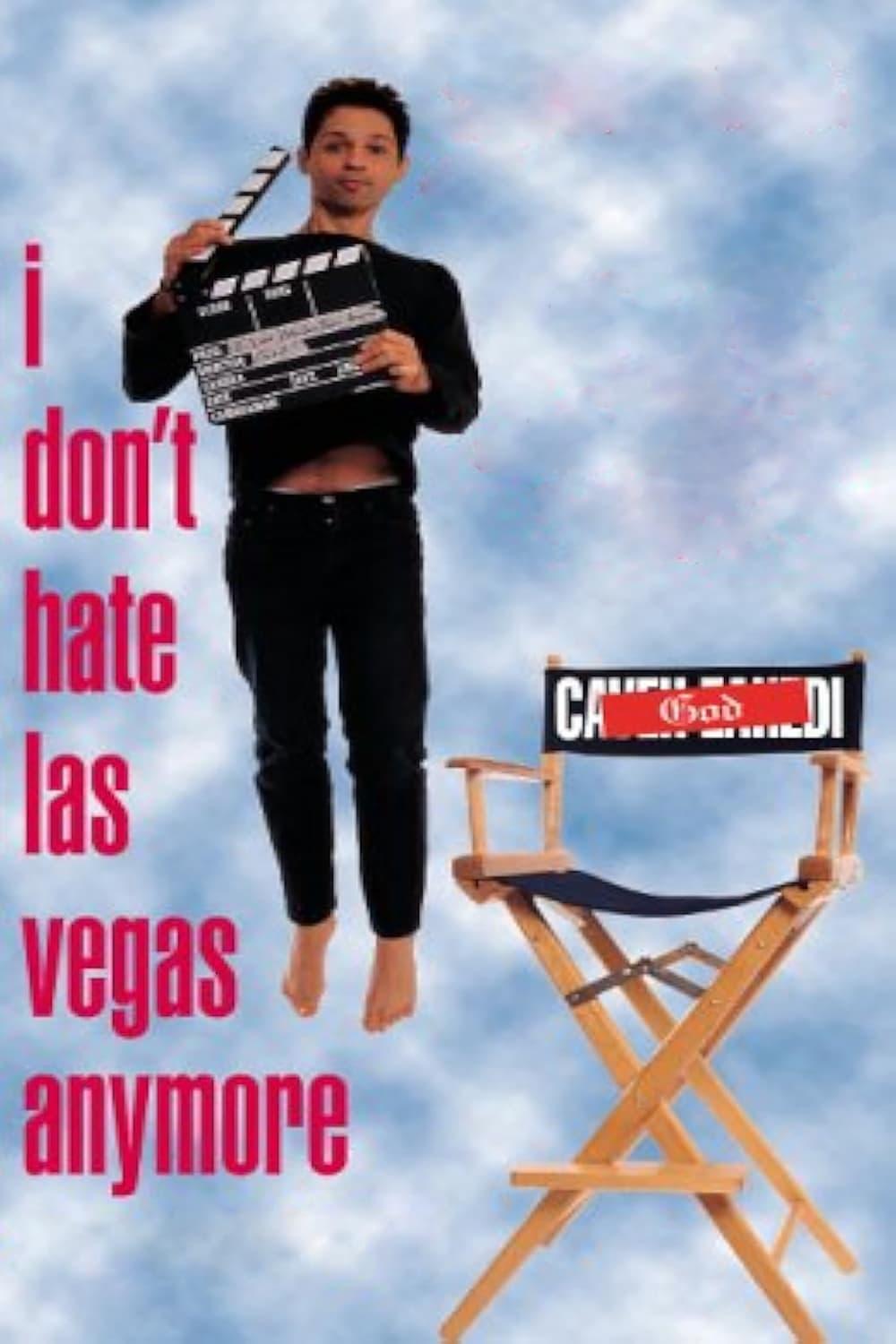 I Don't Hate Las Vegas Anymore poster