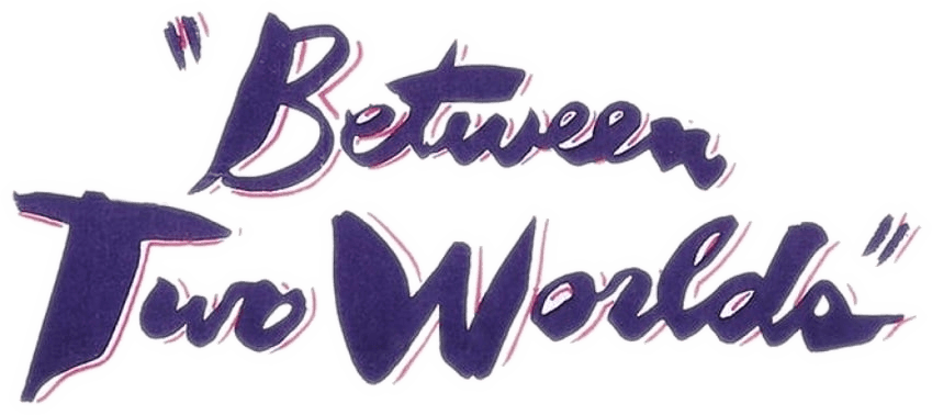 Between Two Worlds logo