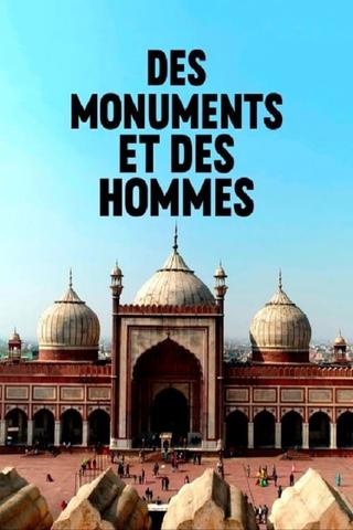 Des Monuments Et Des Hommes poster
