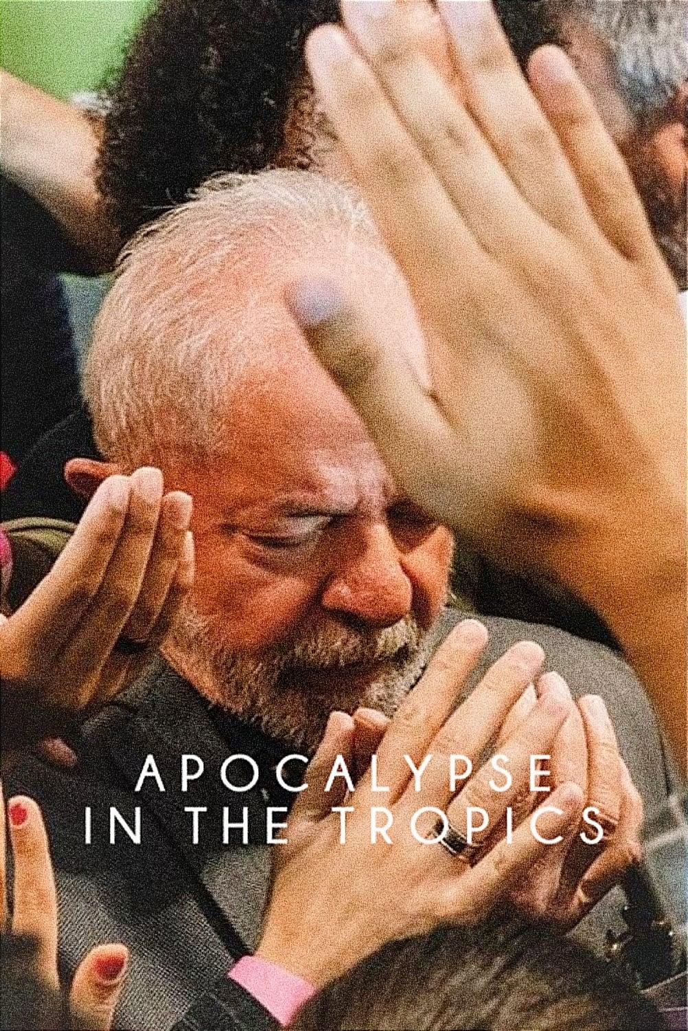 Apocalypse in the Tropics poster