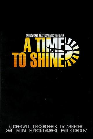 Transworld - A Time To Shine poster