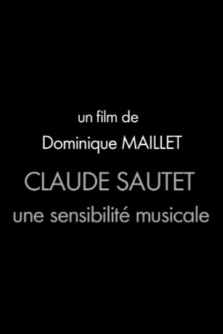 Claude Sautet, une sensibilité musicale poster