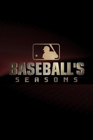 MLB: Baseball's Seasons poster